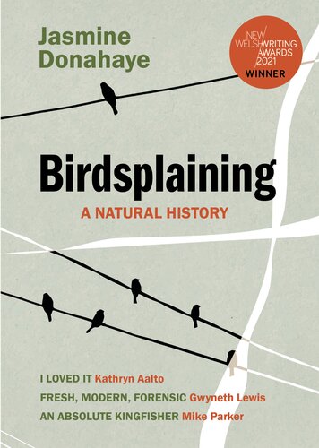 Birdsplaining: A Natural History