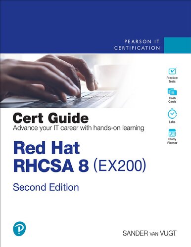 Red Hat RHCSA 8 Cert Guide: EX200 (Certification Guide)