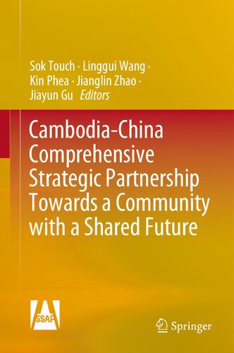 Cambodia-China Comprehensive Strategic Partnership Towards a Community with a Shared Future