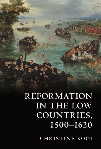 Reformation in the Low Countries, 1500-1620