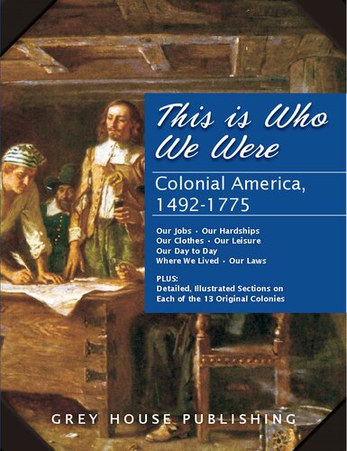 This Is Who We Were: Colonial America (1492-1775)