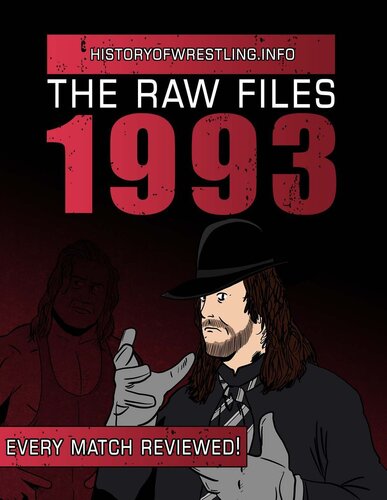 The Raw Files: 1993