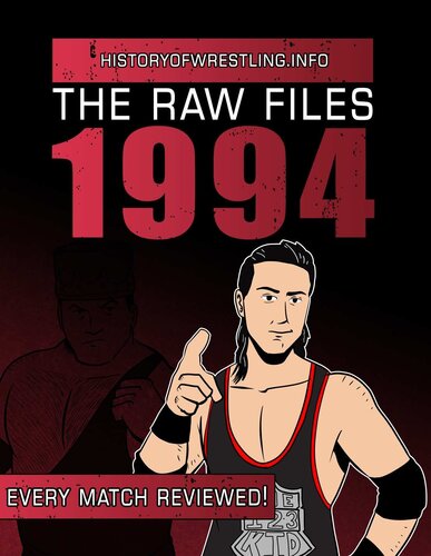 The Raw Files: 1994