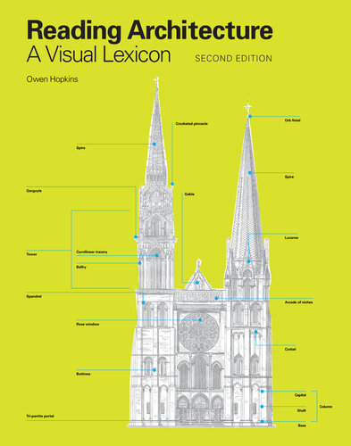 Reading Architecture Second Edition: A Visual Lexicon