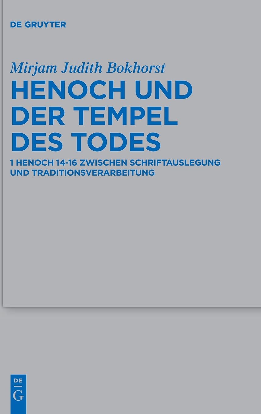 Henoch und der Tempel des Todes: 1 Henoch 14-16 zwischen Schriftauslegung und Traditionsverarbeitung