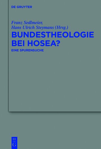 Bundestheologie bei Hosea?: Eine Spurensuche