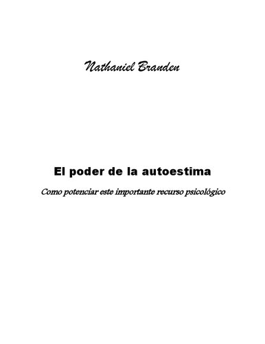 El poder de la autoestima. Como potenciar este importante recurso psicológico