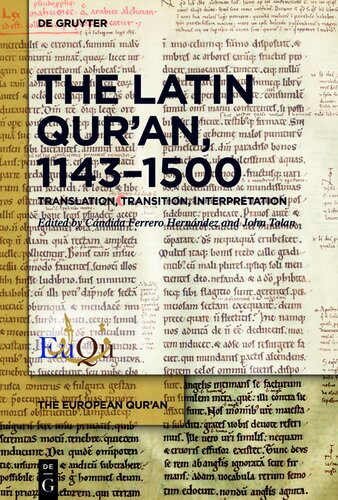 The Latin Qur'an, 1143-1500: Translation, Transition, Interpretation