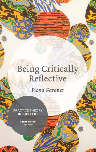 Being Critically Reflective: Engaging in Holistic Practice