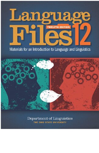 Language Files: Materials for an Introduction to Language and Linguistics, 12th Edition