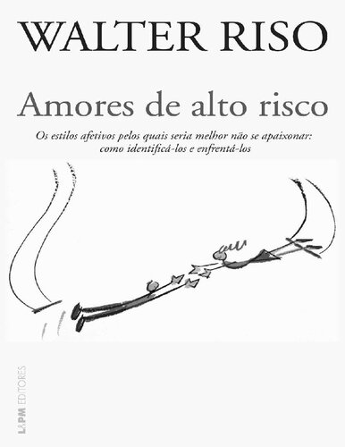 Amores de Alto Risco