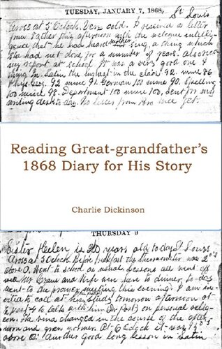 Reading Great-grandfather's 1868 Diary for His Story