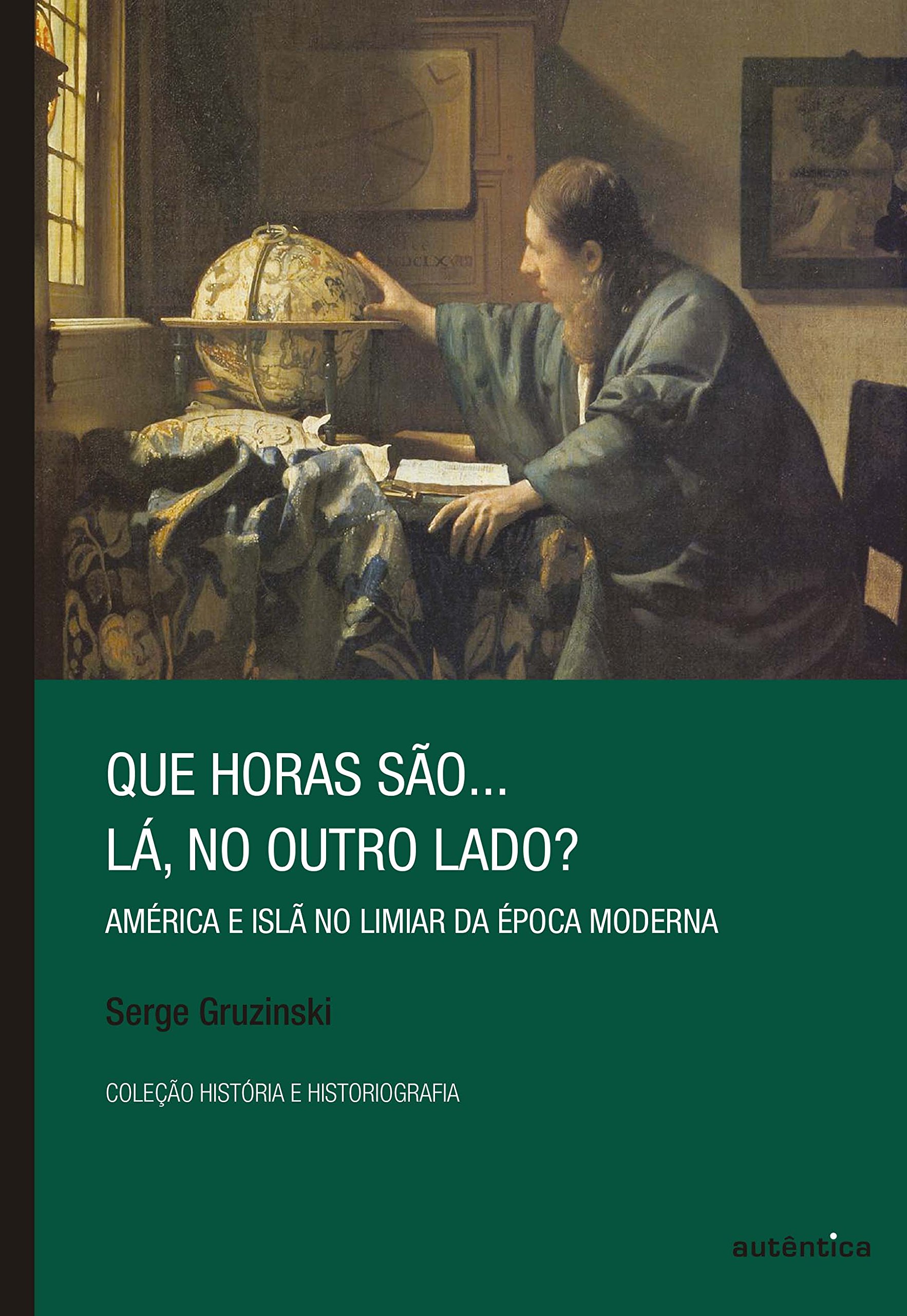 Que horas são... lá, no outro lado? América e Islã no limiar da Época Moderna