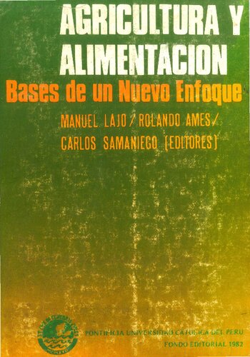 Agricultura y alimentación. Bases de un nuevo enfoque