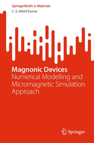 Magnonic Devices: Numerical Modelling and Micromagnetic Simulation Approach