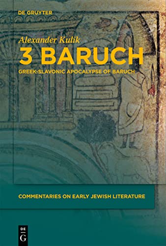 3 Baruch: Greek-Slavonic Apocalypse of Baruch