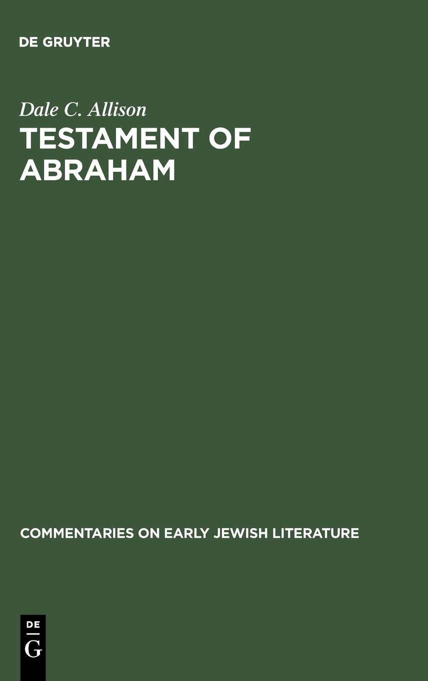 Testament of Abraham (Commentaries on Early Jewish Literature)