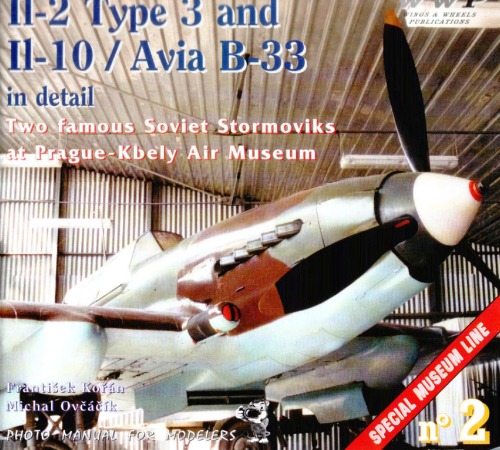 Il-2 type 3, Il-10, Avia B-33 in Detail