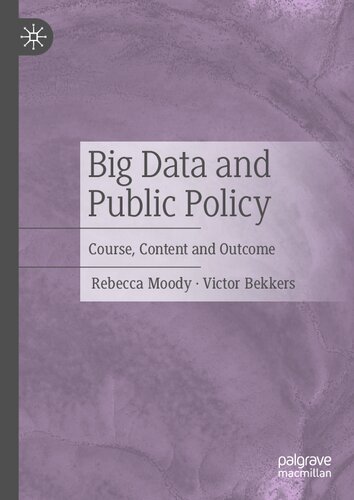 Big Data and Public Policy: Course, Content and Outcome