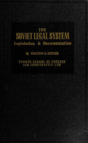 The Soviet Legal System : Legislation & Documentation