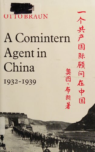 A Comintern Agent in China 1932-1939