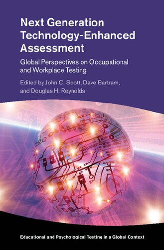 Next Generation Technology-Enhanced Assessment: Global Perspectives on Occupational and Workplace Testing