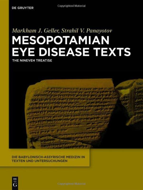 Mesopotamian Eye Disease Texts: The Nineveh Treatise