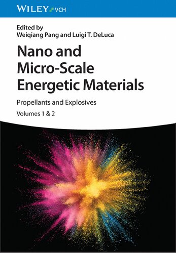 Nano and Micro-Scale Energetic Materials: Propellants and Explosives