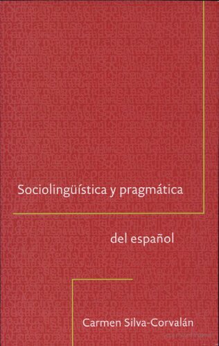 Sociolingüística y pragmática del español