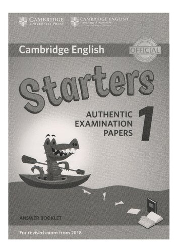 Cambridge English Starters 1 for Revised Exam from 2018 Answer Booklet: Authentic Examination Papers (Cambridge Young Learners English Tests)