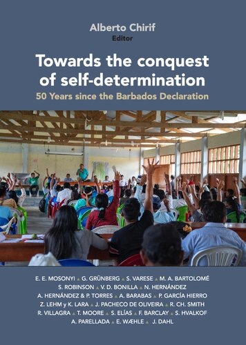 Towards the conquest of self-determination.  50 Years since the Barbados Declaration