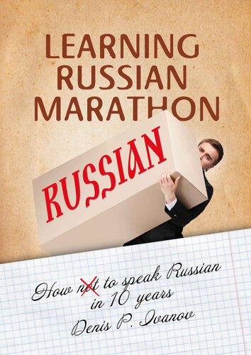 Learning Russian Marathon: How to Speak Russian in 10 Years