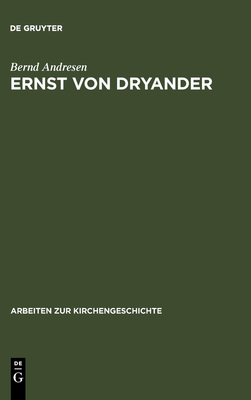 Ernst von Dryander: Eine biographische Studie