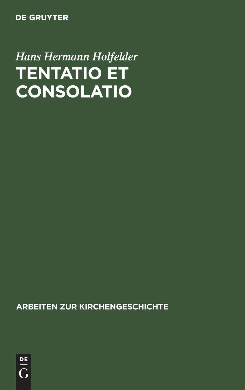 Tentatio et consolatio: Studien Zu Bugenhagens 