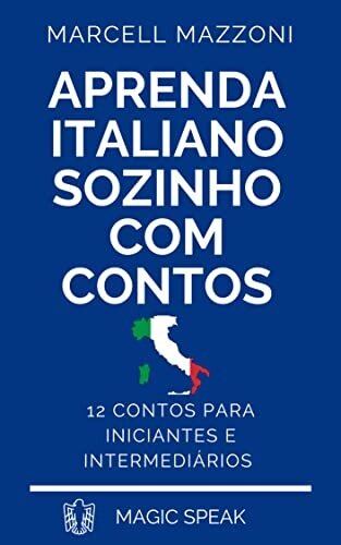 Aprenda Italiano Sozinho Com Contos