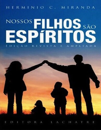 Nossos Filhos São Espíritos