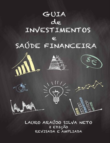 Guia de Investimentos e Saúde Financeira