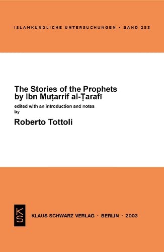 The Stories of the Prophets by Ibn Mutarrif al-Tarafi