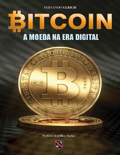 Bitcoin a Moeda Na Era Digital