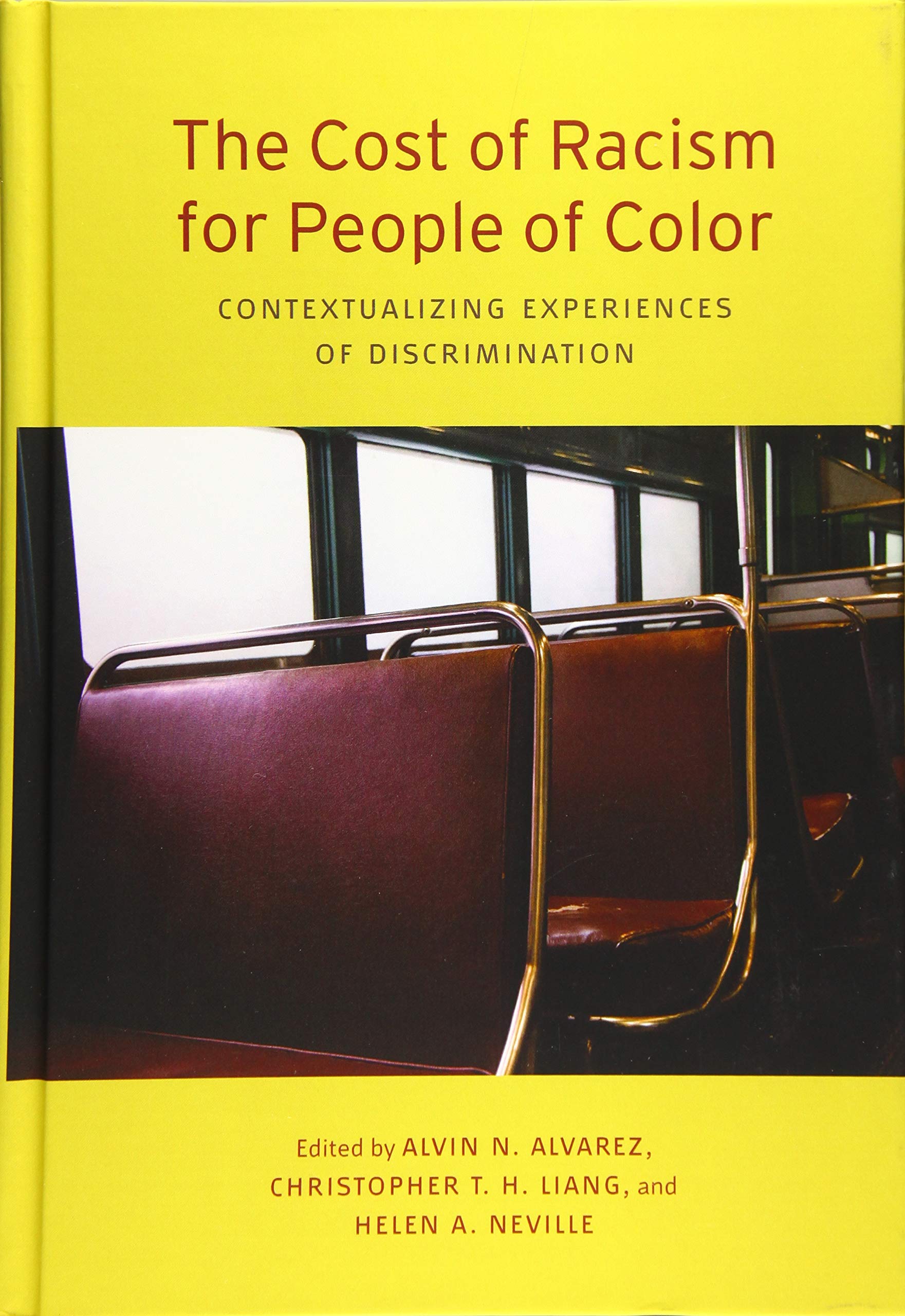 The Cost of Racism for People of Color: Contextualizing Experiences of Discrimination