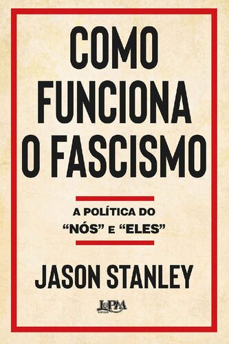 Como Funciona o Fascismo