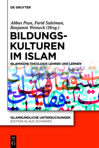 Bildungskulturen im Islam: Islamische Theologie lehren und lernen