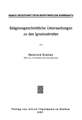 Religionsgeschichtliche Untersuchungen zu den Ignatiusbriefen