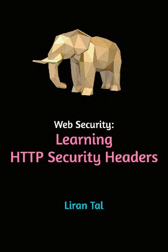 Web Security. Learning HTTP Security Headers