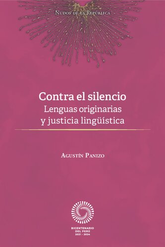 Contra el silencio. Lenguas originarias y justicia lingüística (Perú)