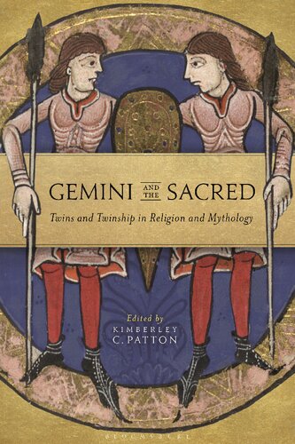 Gemini and the Sacred: Twins and Twinship in Religion and Mythology