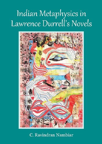 Indian Metaphysics in Lawrence Durrell's Novels