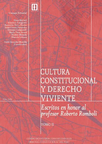 Cultura constitucional y derecho viviente. Escritos en honor al profesor Roberto Romboli