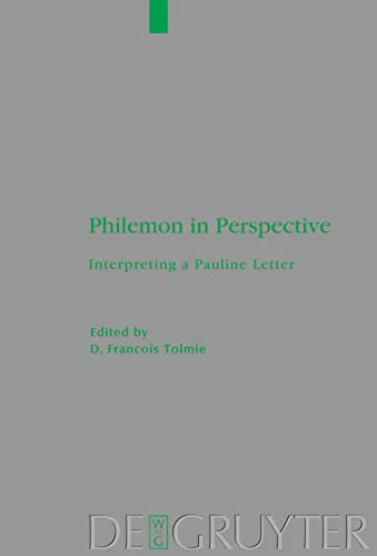 Philemon in Perspective: Interpreting a Pauline Letter