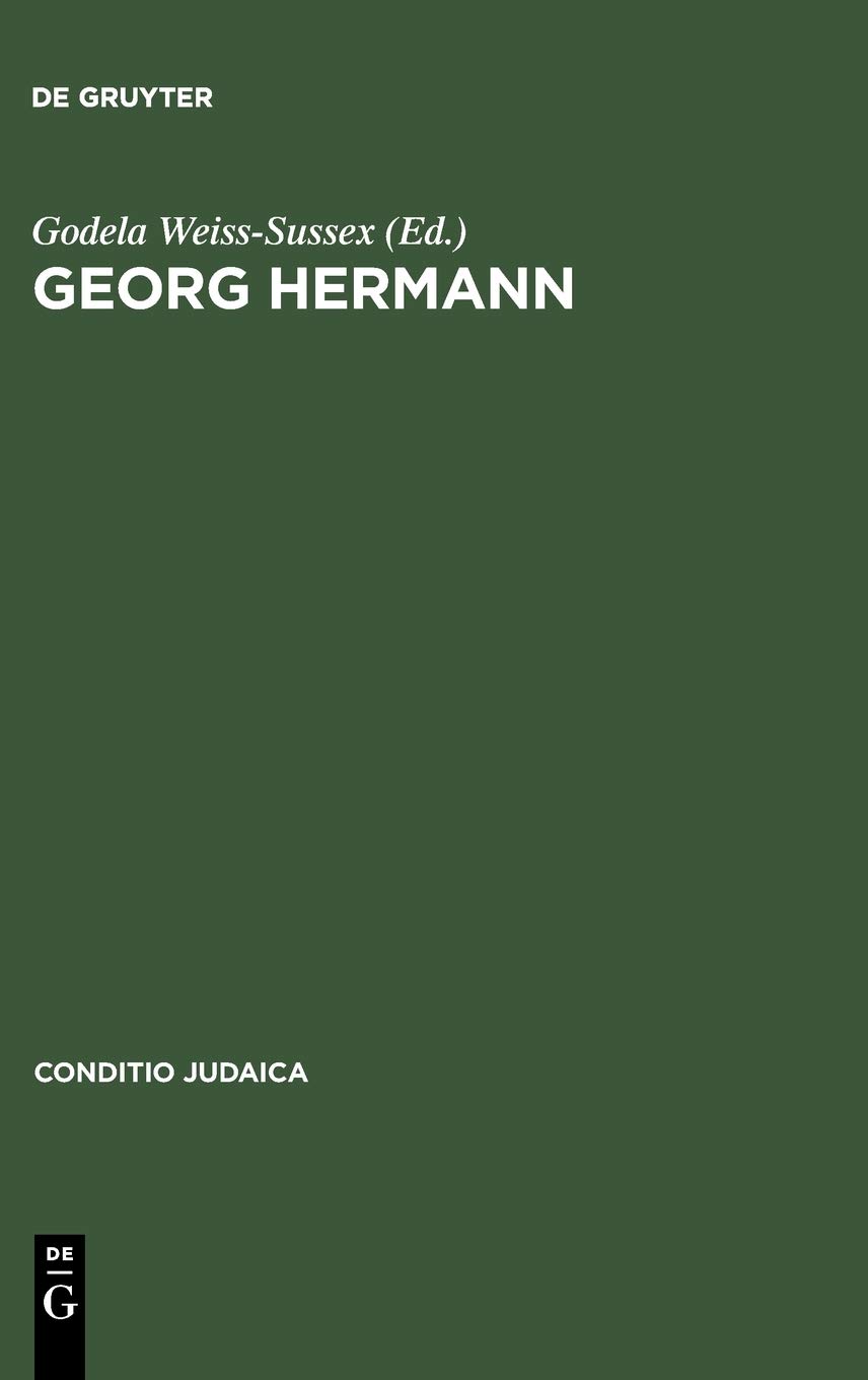 Georg Hermann: Deutsch-jüdischer Schriftsteller und Journalist, 1871--1943